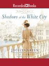 Cover image for Shadows of the White City